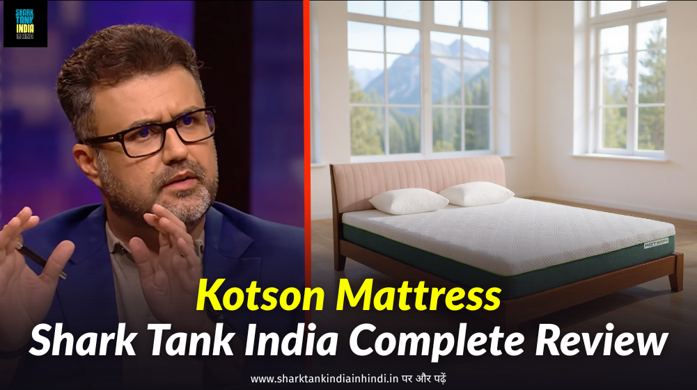 Kotson Mattress Shark Tank India