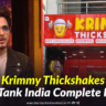 Krimmy Thickshakes Shark Tank India