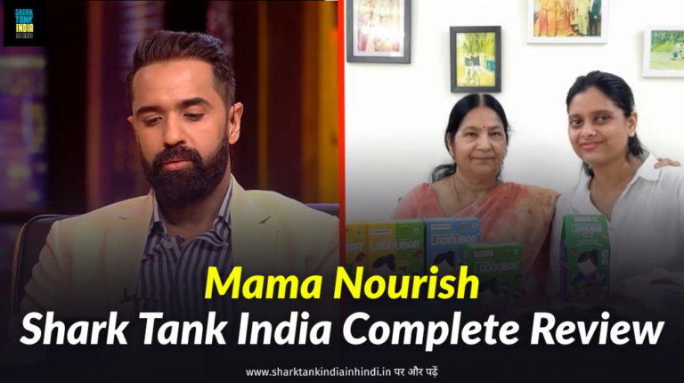 Mama Nourish Shark Tank India