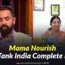 Mama Nourish Shark Tank India