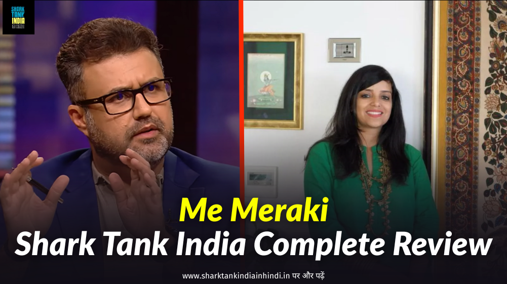 Me Meraki Shark Tank India