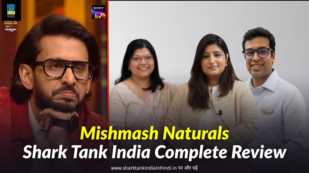 Mishmash Naturals Shark Tank