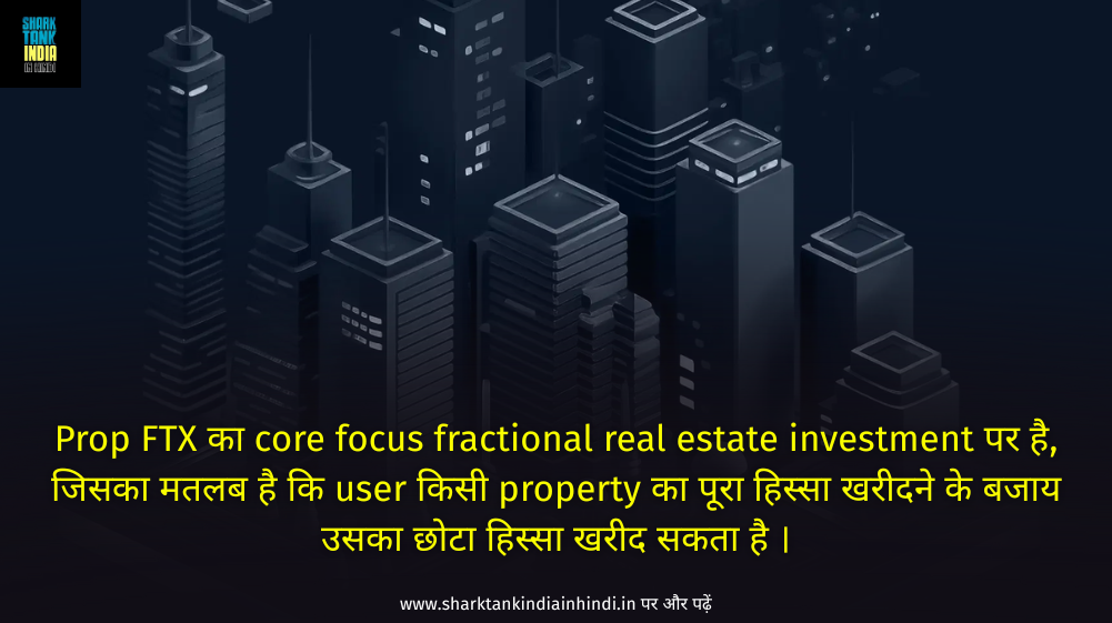 PropFTX Shark Tank India