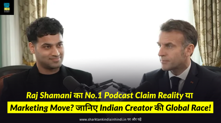 Raj Shamani New Podcast with the President of France