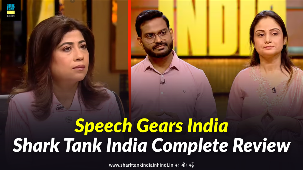 Speech Gears India Shark Tank India