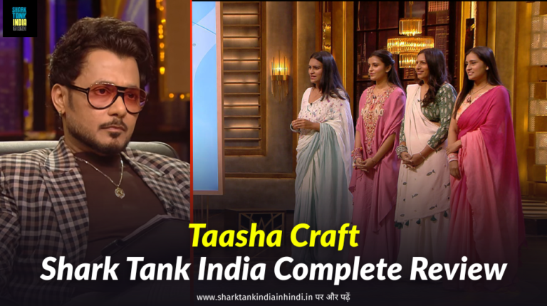 Taasha Craft Shark Tank