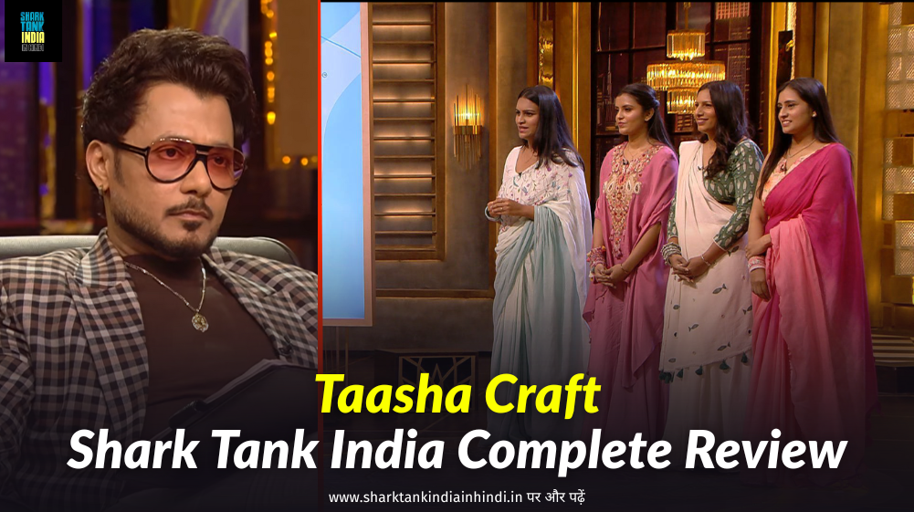Taasha Craft Shark Tank