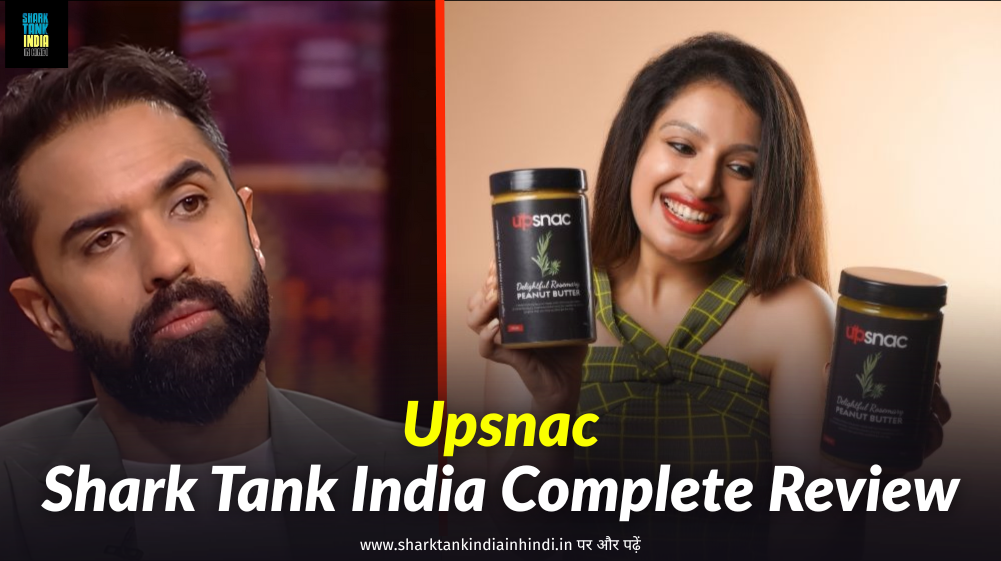 Upsnac Shark Tank India