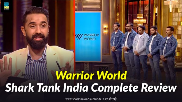 Warrior World Shark Tank India