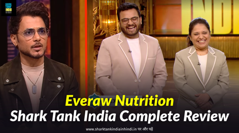 Everaw Nutrition Shark Tank India