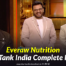 Everaw Nutrition Shark Tank India