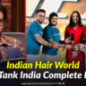 Indian Hair World Shark Tank India