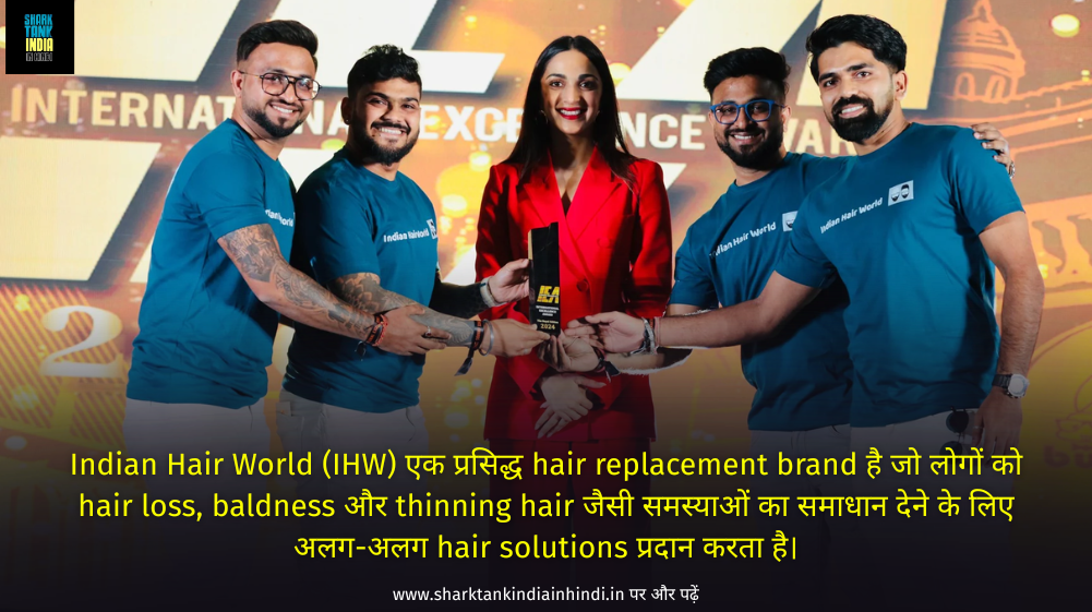 Indian Hair World Shark Tank India