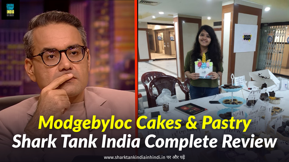 Modgebyloc Cakes & Pastry Shark Tank India