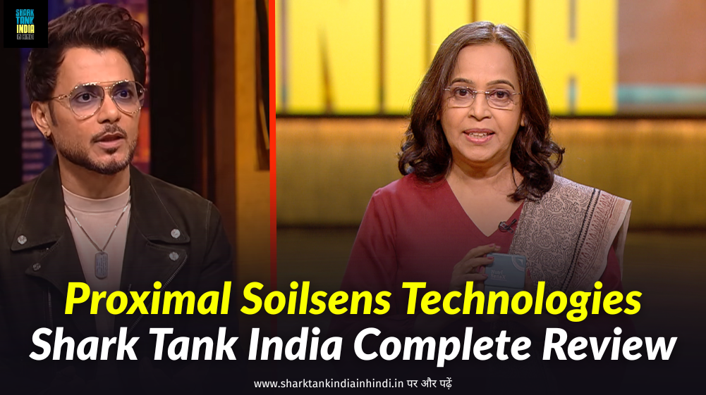Proximal Soilsens Technologies Shark Tank India