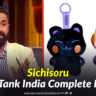 Sichisoru Shark Tank India