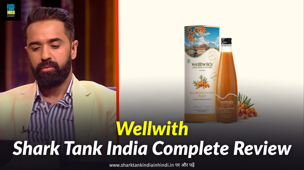 Wellwith Shark Tank India
